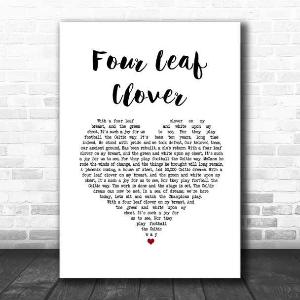 Celtic Songs Glasgow Celtic FC Four Leaf Clover White Heart Song Lyric Print