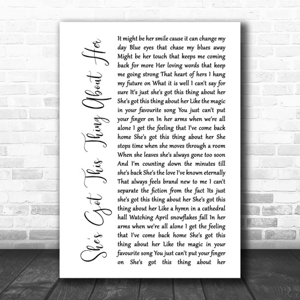 Chris Young She's Got This Thing About Her White Script Song Lyric Print