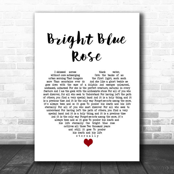 Christy Moore Bright Blue Rose White Heart Song Lyric Print