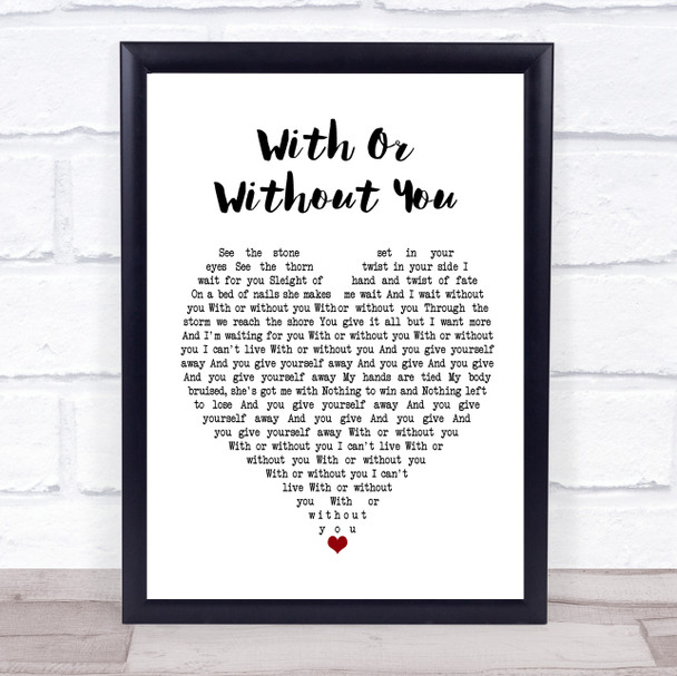 U2 With Or Without You Heart Song Lyric Music Wall Art Print