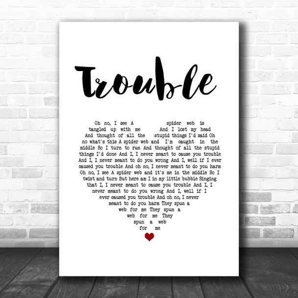 Coldplay Trouble White Heart Song Lyric Print