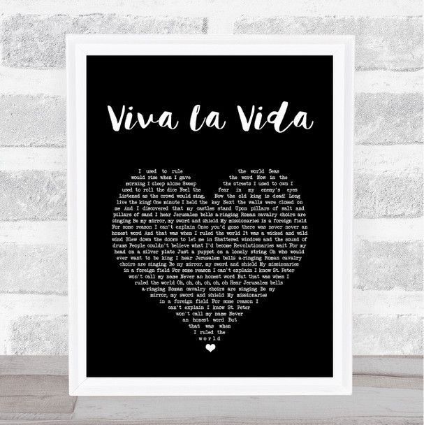 Coldplay Viva La Vida Black Heart Song Lyric Print