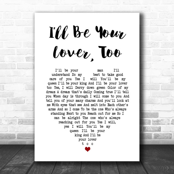 Corey Taylor Ill Be Your Lover, Too White Heart Song Lyric Print