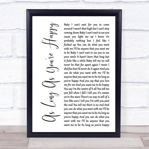 Cub Sport As Long As You're Happy White Script Song Lyric Print