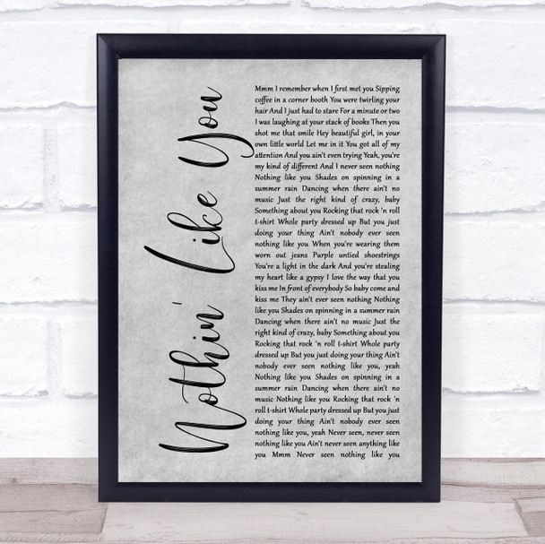 Dan + Shay Nothin' Like You Grey Rustic Script Song Lyric Print