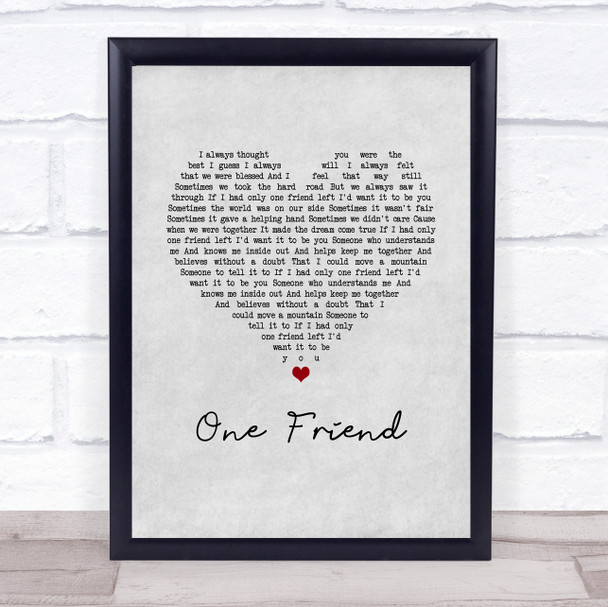 Dan Seals One Friend Grey Heart Song Lyric Print