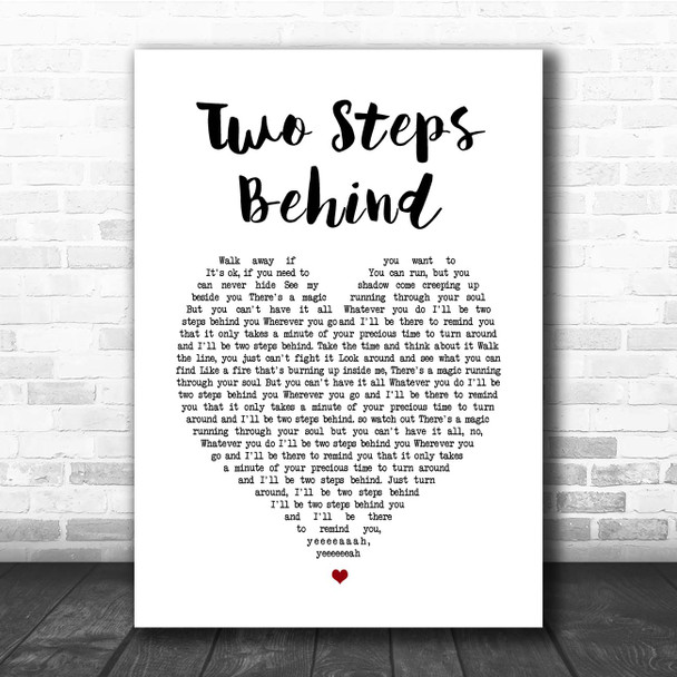 Def Leppard Two Steps Behind White Heart Song Lyric Print