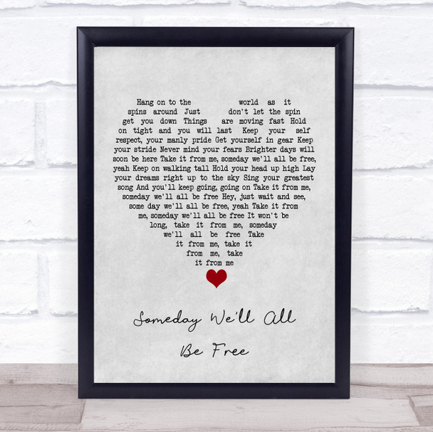 Donny Hathaway Someday We'll All Be Free Grey Heart Song Lyric Print