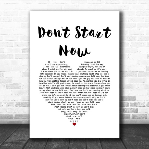 Dua Lipa Don't Start Now White Heart Song Lyric Print