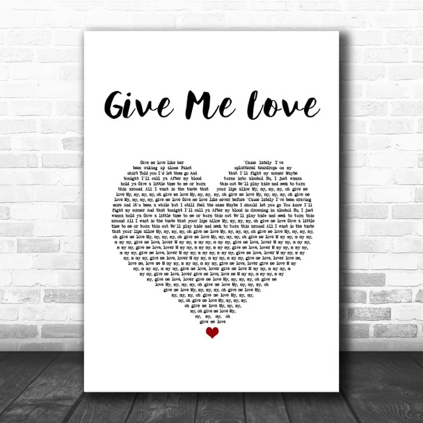 Ed Sheeran Give Me Love White Heart Song Lyric Print