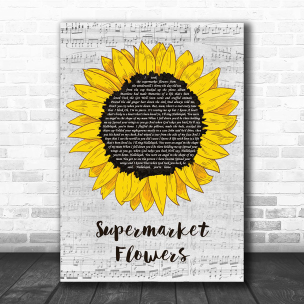 Ed Sheeran Supermarket Flowers Grey Script Sunflower Song Lyric Print