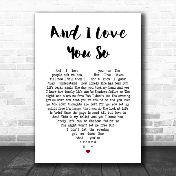 Elvis Presley And I Love You So White Heart Song Lyric Print
