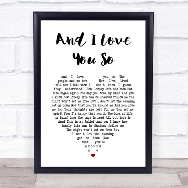 Elvis Presley And I Love You So White Heart Song Lyric Print