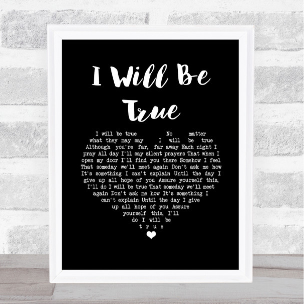 Elvis Presley I Will Be True Black Heart Song Lyric Print