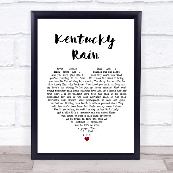 Elvis Presley Kentucky Rain White Heart Song Lyric Print