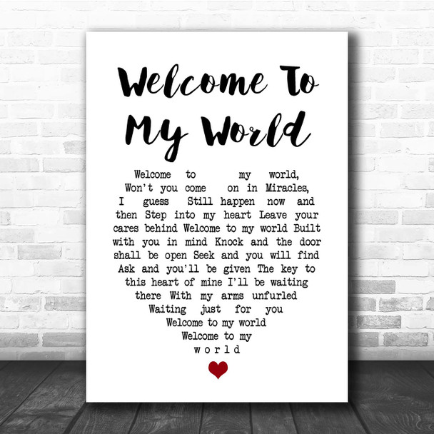 Elvis Presley Welcome To My World White Heart Song Lyric Print