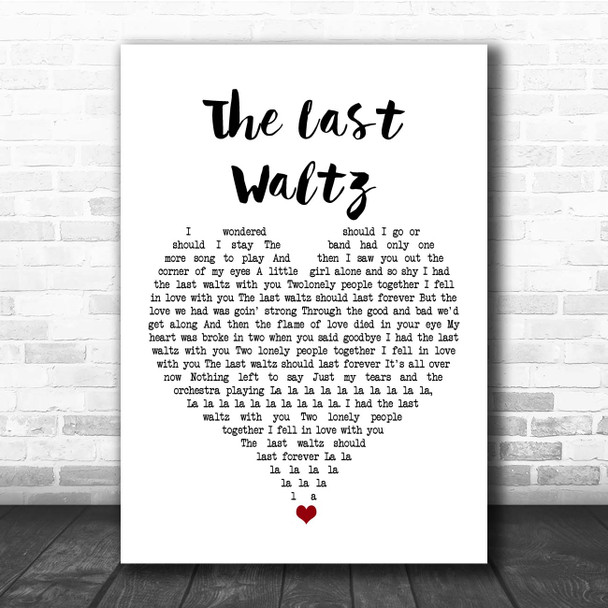 Engelbert Humperdinck The Last Waltz White Heart Song Lyric Print