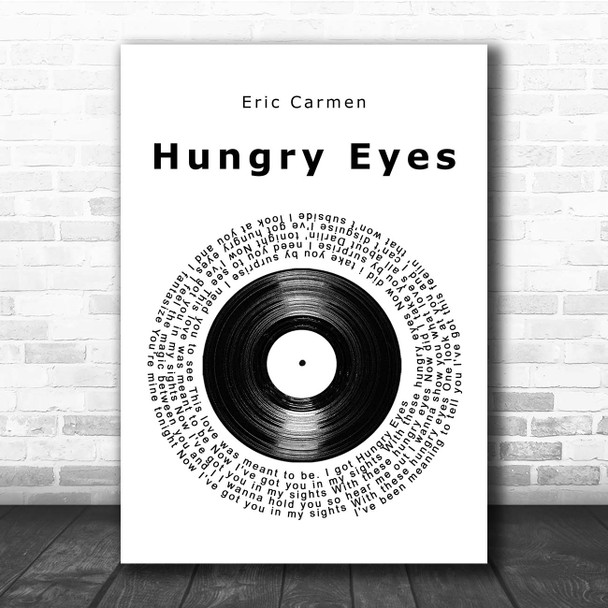 Eric Carmen Hungry Eyes Vinyl Record Song Lyric Print