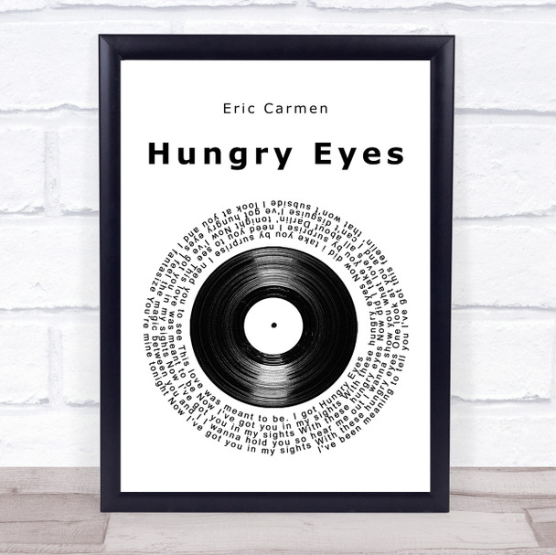 Eric Carmen Hungry Eyes Vinyl Record Song Lyric Print