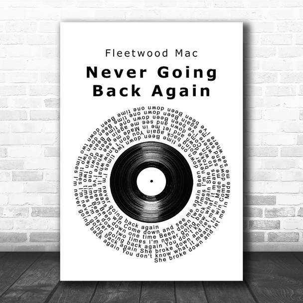 Fleetwood Mac Never Going Back Again Vinyl Record Song Lyric Print