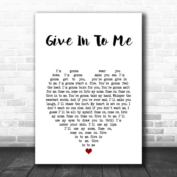 Garrett Hedlund Give In To Me White Heart Song Lyric Print