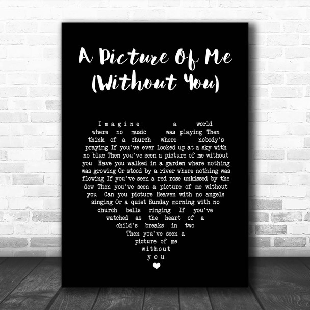 George Jones A Picture Of Me (Without You) Black Heart Song Lyric Print