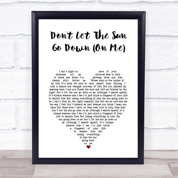 George Michael Don't Let The Sun Go Down (On Me) White Heart Song Lyric Print