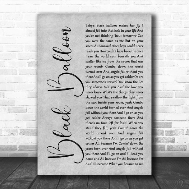 Goo Goo Dolls Black Balloon Grey Rustic Script Song Lyric Print