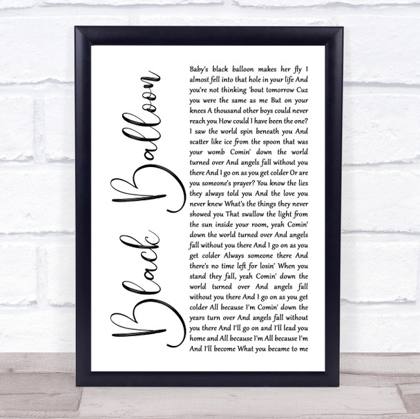 Goo Goo Dolls Black Balloon White Script Song Lyric Print