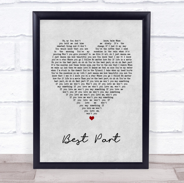 H.E.R. Best Part Grey Heart Song Lyric Print