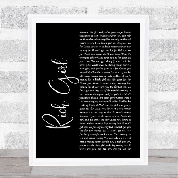 Hall & Oates Rich Girl Black Script Song Lyric Print