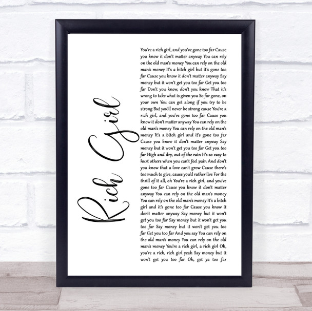 Hall & Oates Rich Girl White Script Song Lyric Print