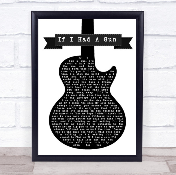 Noel Gallagher If I Had A Gun Black & White Guitar Song Lyric Music Wall Art Print