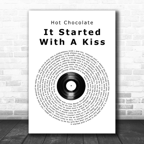 Hot Chocolate It Started With A Kiss Vinyl Record Song Lyric Print