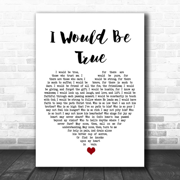 Howard A Walter I Would Be True White Heart Song Lyric Print