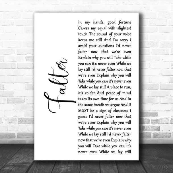 Hundred Reasons Falter White Script Song Lyric Print