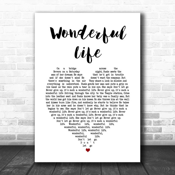 Hurts Wonderful Life White Heart Song Lyric Print