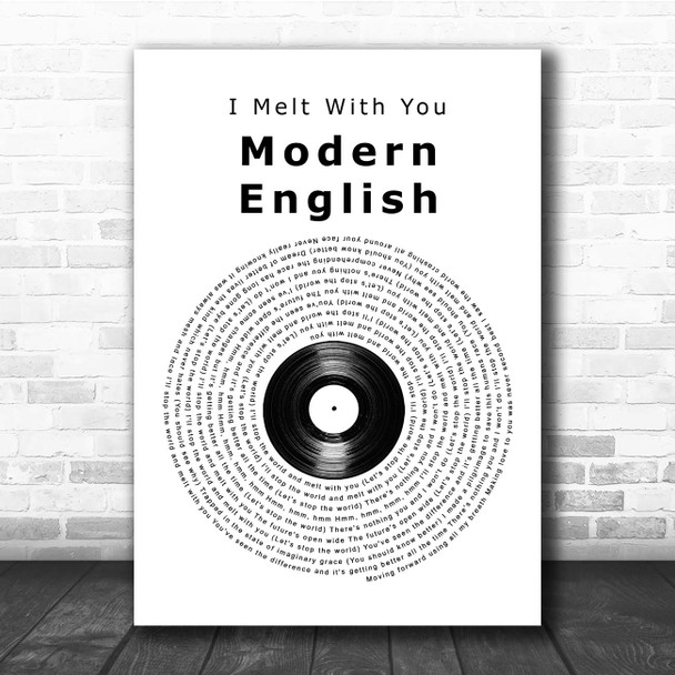 I Melt With You Modern English Vinyl Record Song Lyric Print