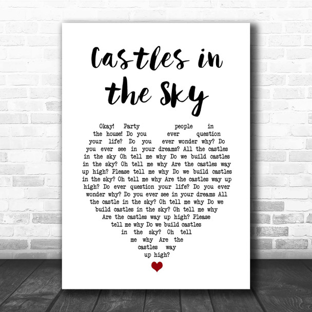 Ian Van Dahl Castles in the Sky White Heart Song Lyric Print