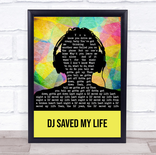 Indeep DJ Saved My Life Multicolour Man Headphones Song Lyric Print