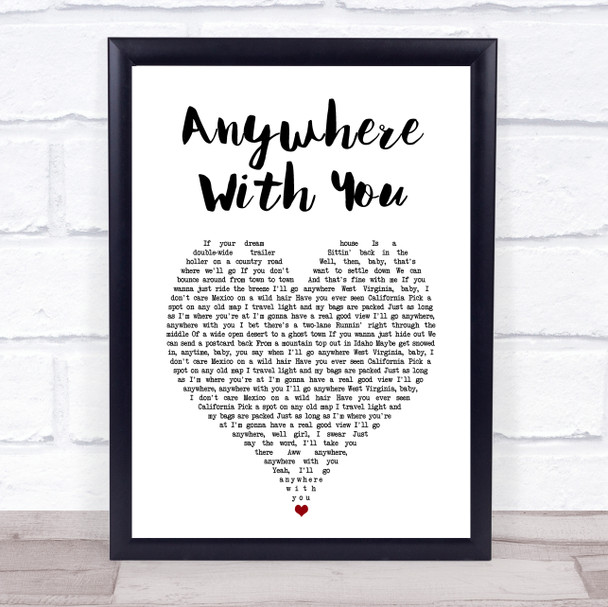 Jake Owen Anywhere With You White Heart Song Lyric Print