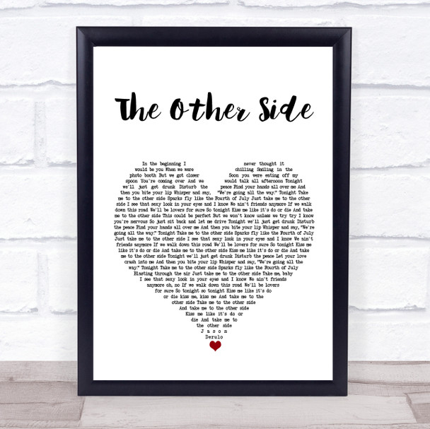 Jason Derulo The Other Side White Heart Song Lyric Print