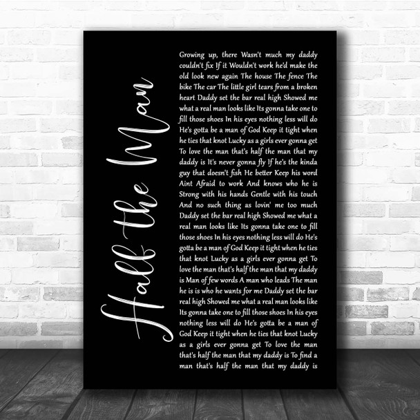 Jennifer Smestad Half the Man Black Script Song Lyric Print