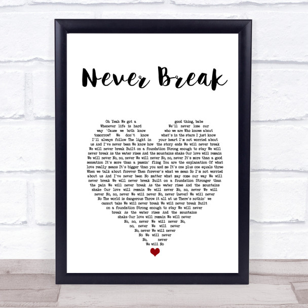 John Legend Never Break White Heart Song Lyric Print