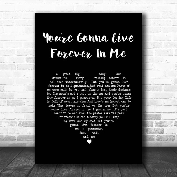 John Mayer You're Gonna Live Forever In Me Black Heart Song Lyric Print