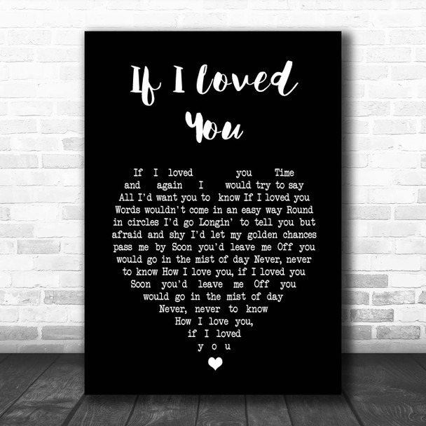 Josh Groban If I Loved You Black Heart Song Lyric Print