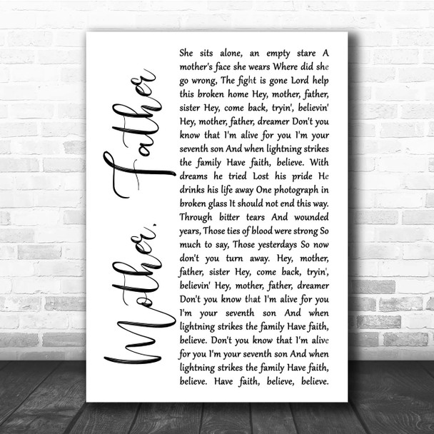 Journey Mother, Father White Script Song Lyric Print