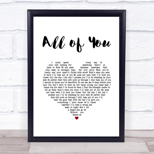 Journey South All of You White Heart Song Lyric Print