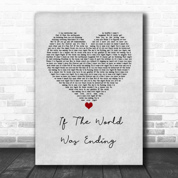 JP Saxe If The World Was Ending Grey Heart Song Lyric Print