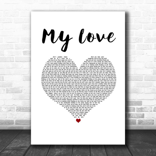 Justin Timberlake feat. T.I. My Love White Heart Song Lyric Print